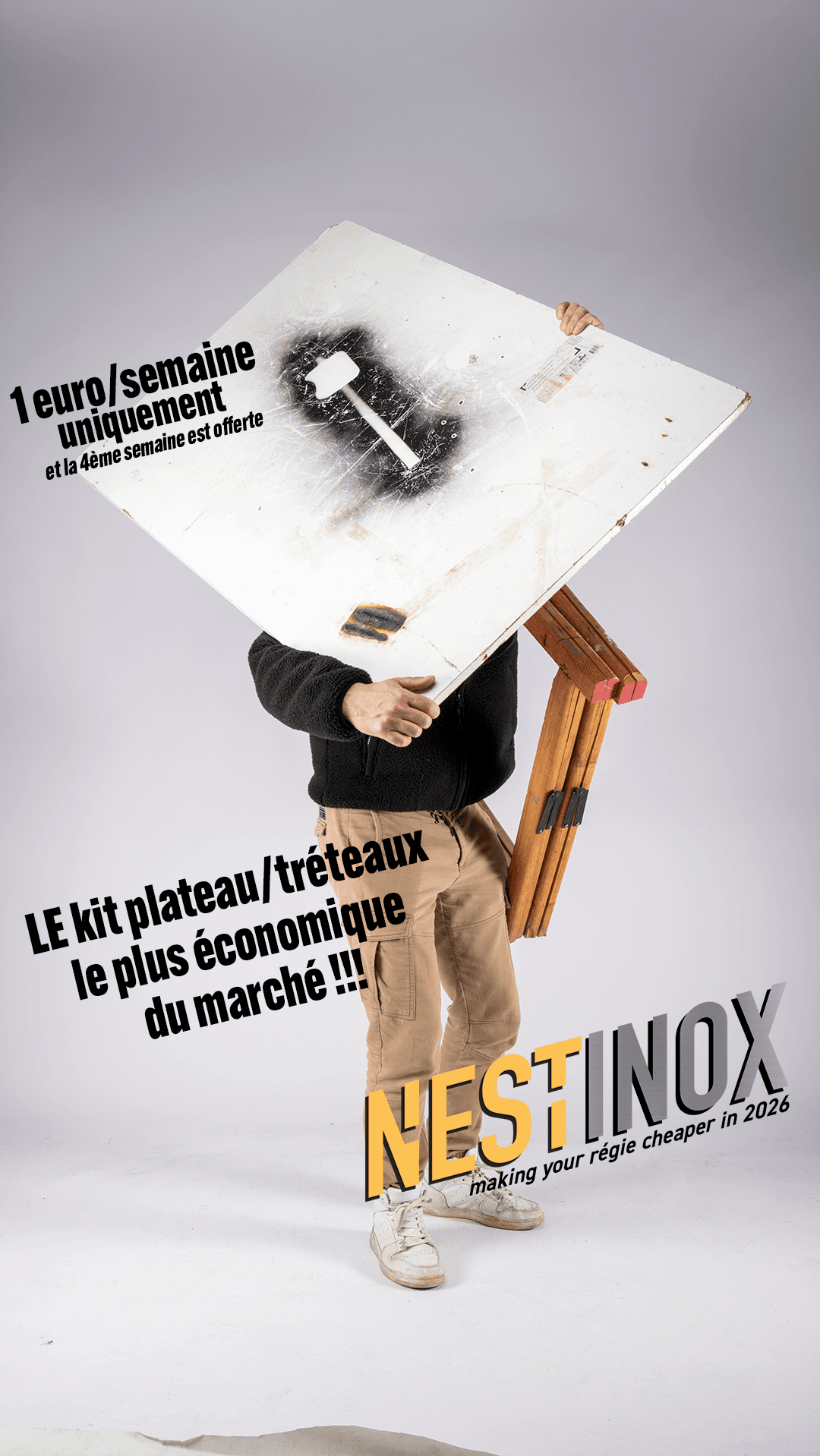 Le kit plateau/tréteaux — 1 euro/semaine